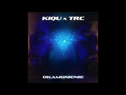 KiQu x TRC - Okamgnienie (Full Album)