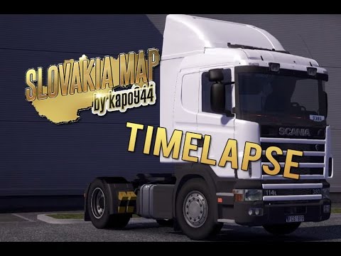 ETS 2 Timelapse : Michalovce → Prešov with Scania 124L 380 Mod.