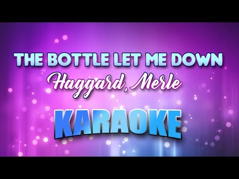 Haggard, Merle - Bottle Let Me Down, The (Karaoke & Lyrics)