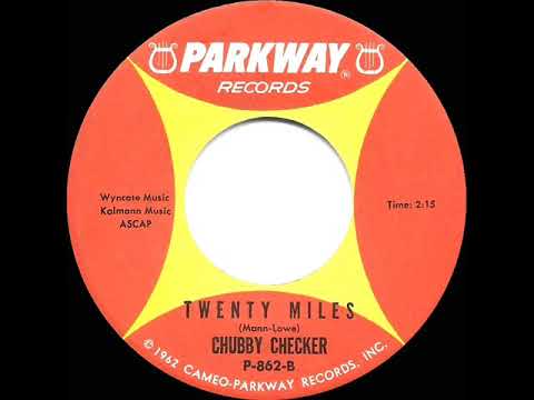 1963 HITS ARCHIVE: Twenty Miles - Chubby Checker