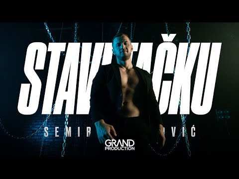 Semir Dzankovic - STAVI TACKU - (Official Video 2023)