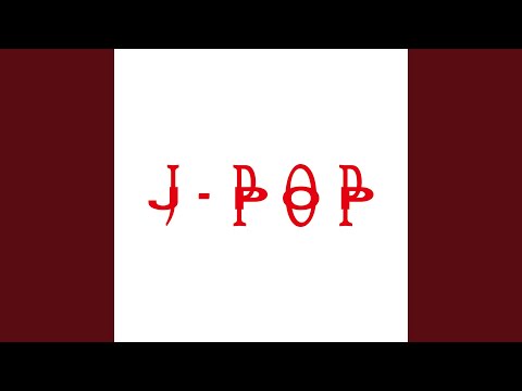 Video thumbnail for J POP