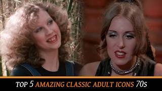 Top 5 Amazing Classic Adult Actresses debuted in 70s you need to know (Long Jeanne Silver,...)