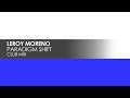 Leroy Moreno Paradigm Shift
