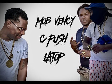 C Push X LATOP X MOB VENCY (Official Music )