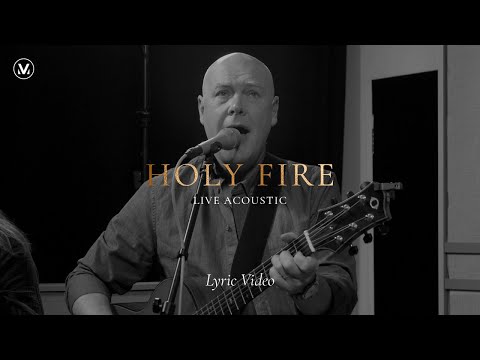Holy Fire - Brian Doerksen