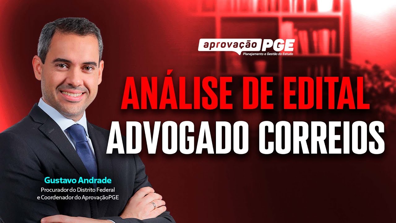 Advogado do Correios - Análise do Edital
