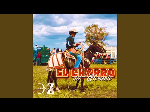El Charro del Momento