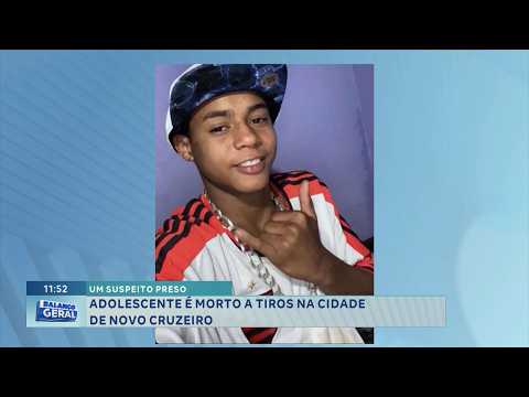 Um suspeito preso: Adolescente é morto a tiros em Novo Cruzeiro.