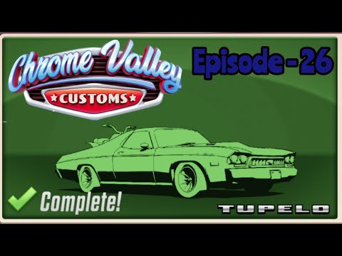 Chrome Valley Customs - Episode ~ 26 [MOBILE GAMES]