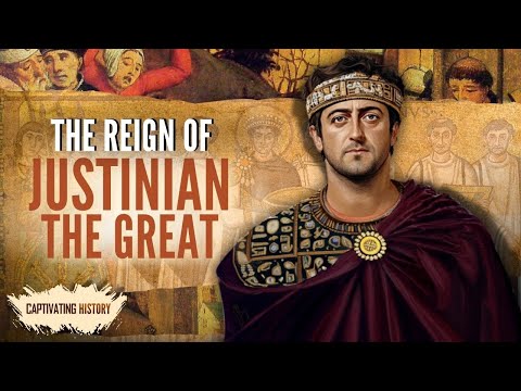 The Reign of Justinian the Great