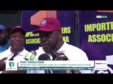 Importers, Exporters Urge Unity Among Trading Associations at Ports
