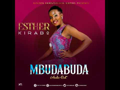 Mbudabuda (Official Audio)- Esther Kirabo (Golden Band) 2018