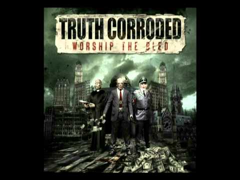Truth Corroded - Worship the Bled EPK - Truth Inc Records