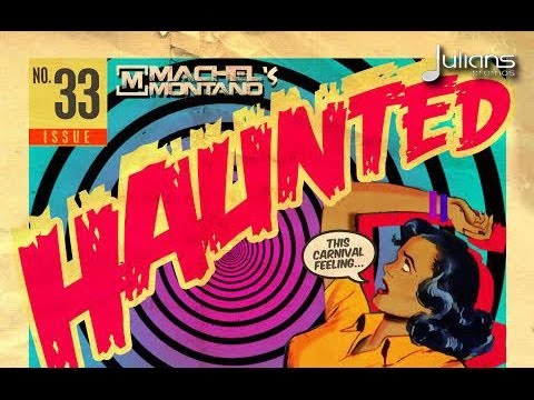 Machel Montano - Haunted "2014 Soca" (Official Audio)