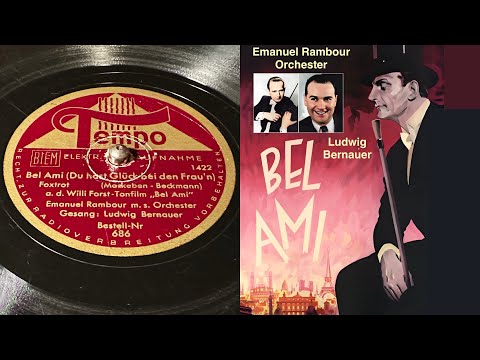 Emanuel Rambour Orchester & Ludwig Bernauer - Bel Ami - 78 rpm - Tempo 686 - 1939