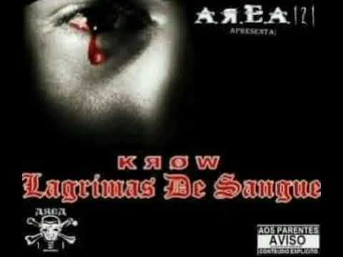 Gangzta Krow - Lágrimas de Sangue (Mixtape: 2007)