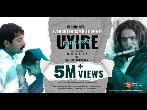 Uyire Uyire (Tu hi re) - Tamil Flute Cover of Movie Bombay by AR Rahman