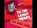 Clipse - Footsteps - Til The Casket Drops