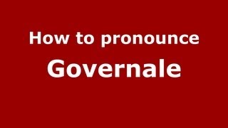 How to pronounce Governale