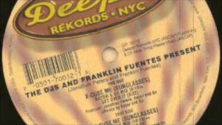 Franklin Fuentes - X-Cuse Me (Sunglasses) The DJ's Mix (1997)