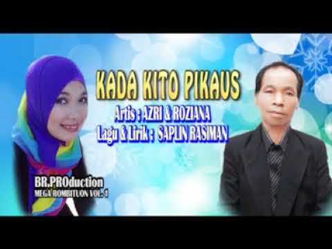 Kada Kito Pikaus - Rosziana Amin & Azri Gapai