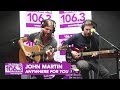 John Martin - Anywhere For You [Lyrics] 