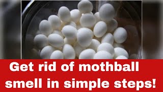 How To Get Rid Of Mothball Smell [Detailed Guide]
