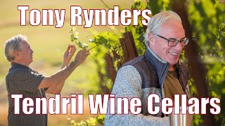 From Wisconsin to Willamette: Tony Rynders' Journey and Winemaking Secrets at Tendril Wine Cellars