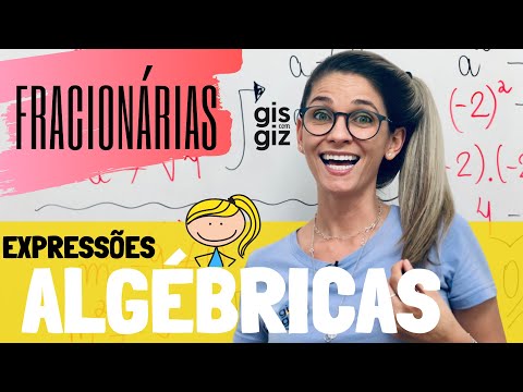 FRAÇÕES ALGÉBRICAS | EXPRESSÕES ALGÉBRICAS FRACIONÁRIAS | #01 \Prof. Gis/