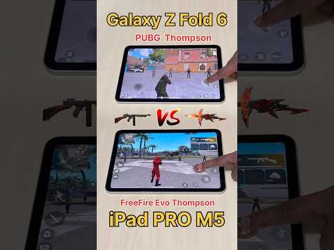 Galaxy Z Fold 6🔥 iPad PRO M5😈 PUBG Thompson vs FreeFire Evo Thompson vs 120FPS vs 90FPS #bgmi #ff