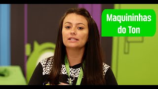 Conheça as maquininhas - Renda Ton