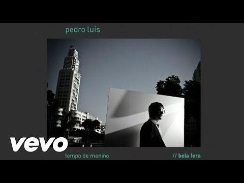 Pedro Luis - Bela Fera