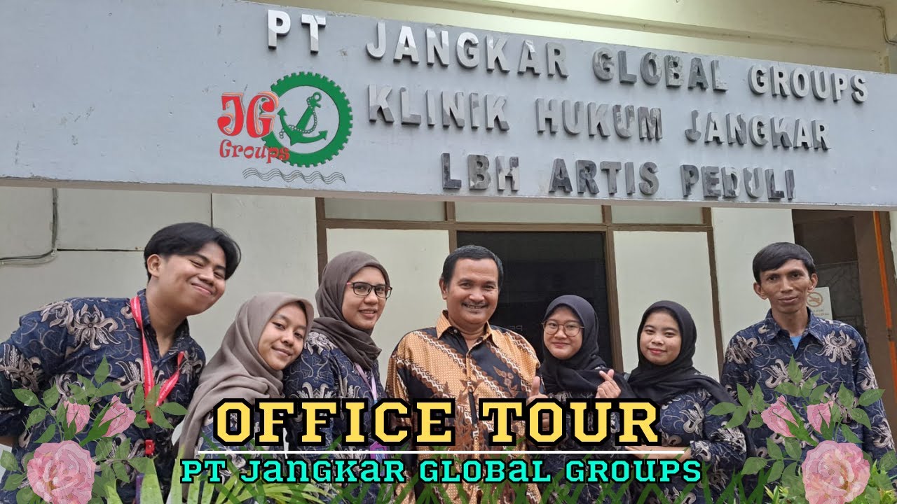 OFFICE TOUR | PT JANGKAR GLOBAL GROUPS