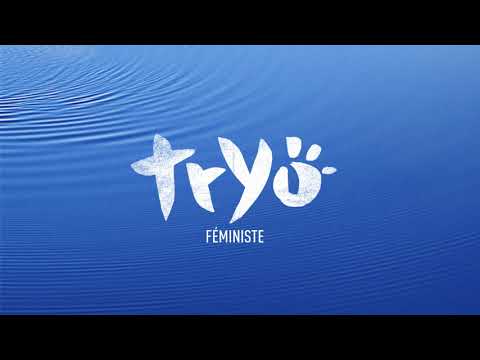 Tryo - Féministe