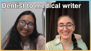 From dentist to medical writer - Dr Satabdi Saha shares her top tips!
