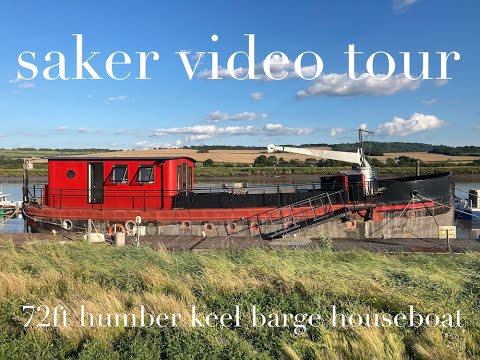 Saker Video Tour. 72Ft Humber Keel Barge Houseboat for sale