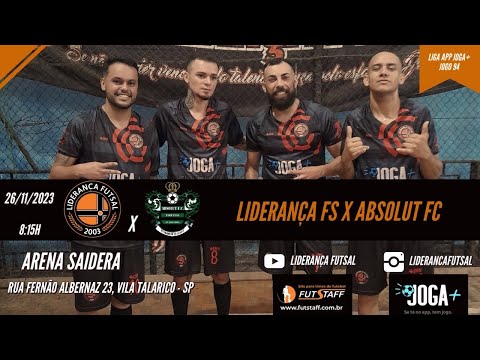 1Q/ LIGA APP JOGA+/ JOGO 94 /MELHORES MOMENTOS - LIDERANÇA FS 5x12 ABSOLUT FC