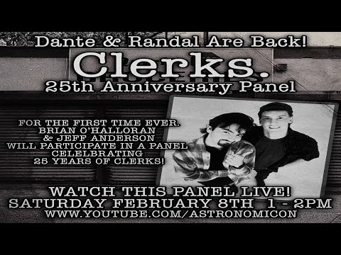 Clerks 25th Anniversary Panel LIVE with Brian O'Halloran & Jeff Anderson #Astronomicon