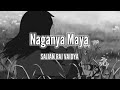 Naganya maya ll Full lyrics video ll Sajjan Raj Vaidya