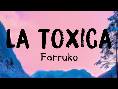 La Toxica Remix ft. Myke Towers, Sech - Farruko {Lyrics Video} 💭