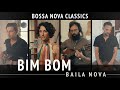 Baila Nova - Bim Bom (João Gilberto)