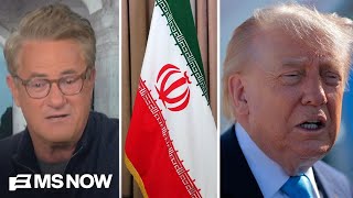 Joe: Trump has been ‘way too eager’ for an Iran deal and 'has PAID for It'