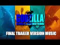 GODZILLA KING OF THE MONSTERS Final Trailer Music Version