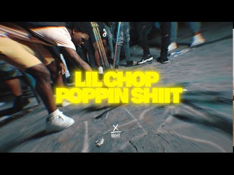 Lil Chop - Poppin Shit (Shot by Xovernight)