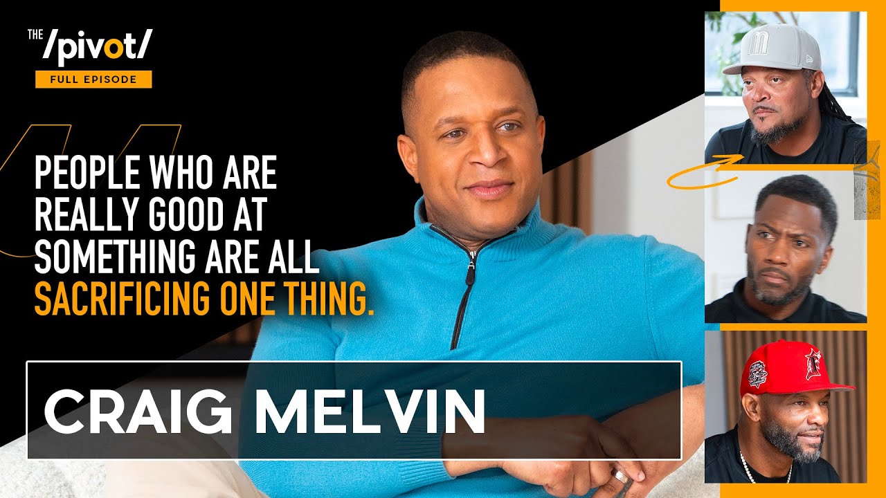 Craig Melvin The REAL cost of success nobody talks about, parenting and Savannah's return| The Pivot
