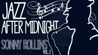 Sonny Rollins - Jazz After Midnight (Vol. 2)