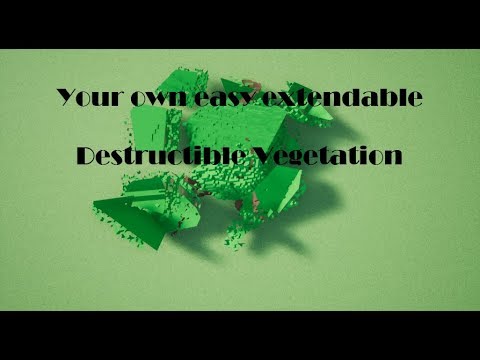 Destructible Foliage System: Demonstration #1
