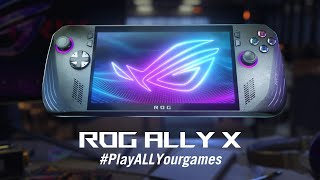 Asus ROG Ally X - #PlayALLYourgames anuncio