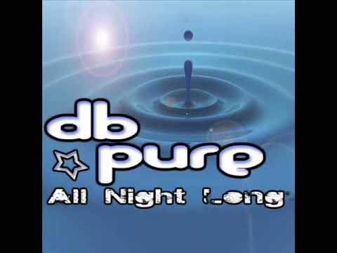 dB Pure - All Night Long